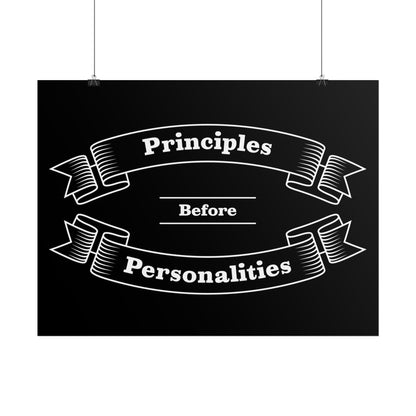 Haler Smith Rolled Poster - Principles Before Personalities - Black Matte