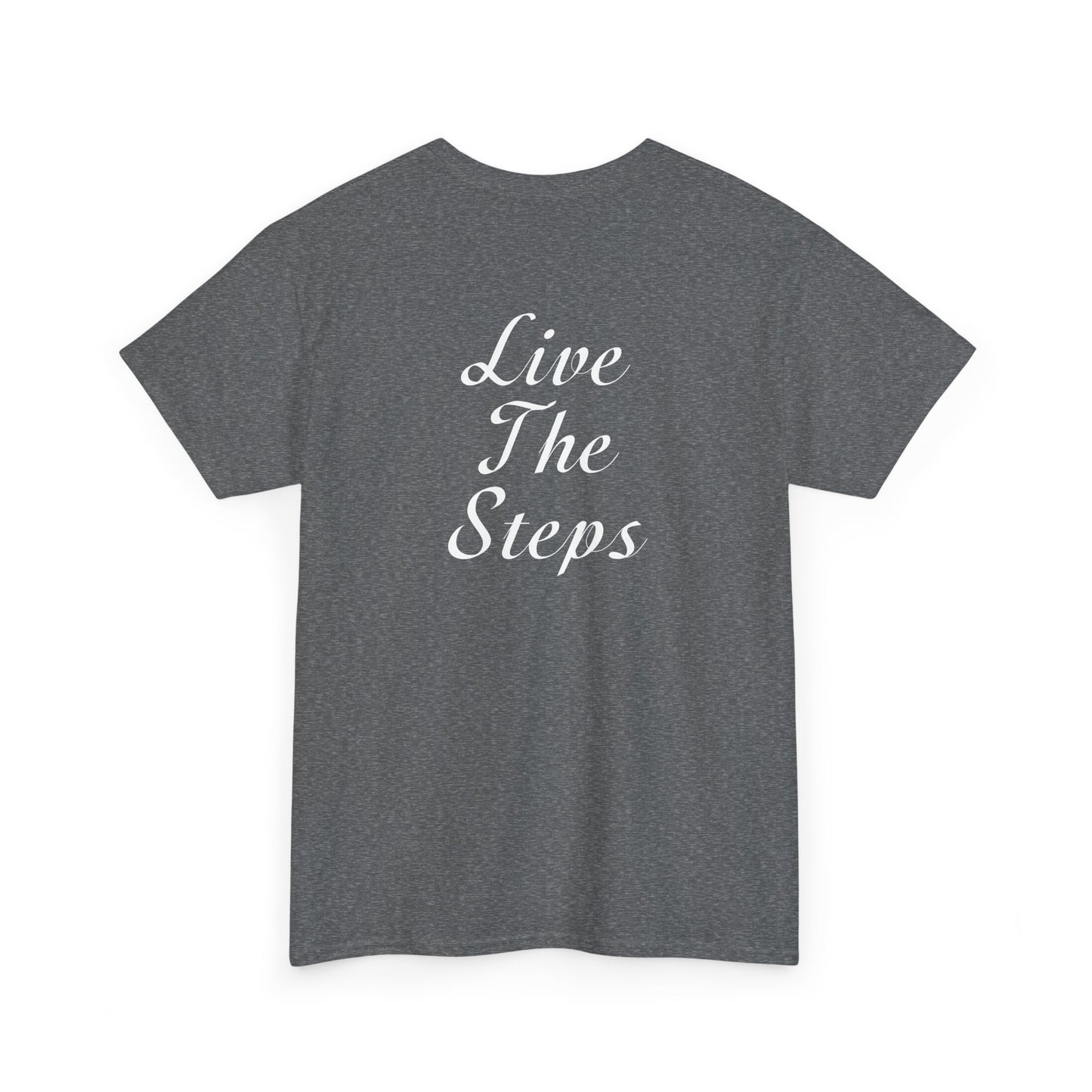 Haler Smith - T-Shirt - Haler Smith Heavy Cotton Short Sleeve Tee 2XL - 5XL - Live The Steps - White Letters