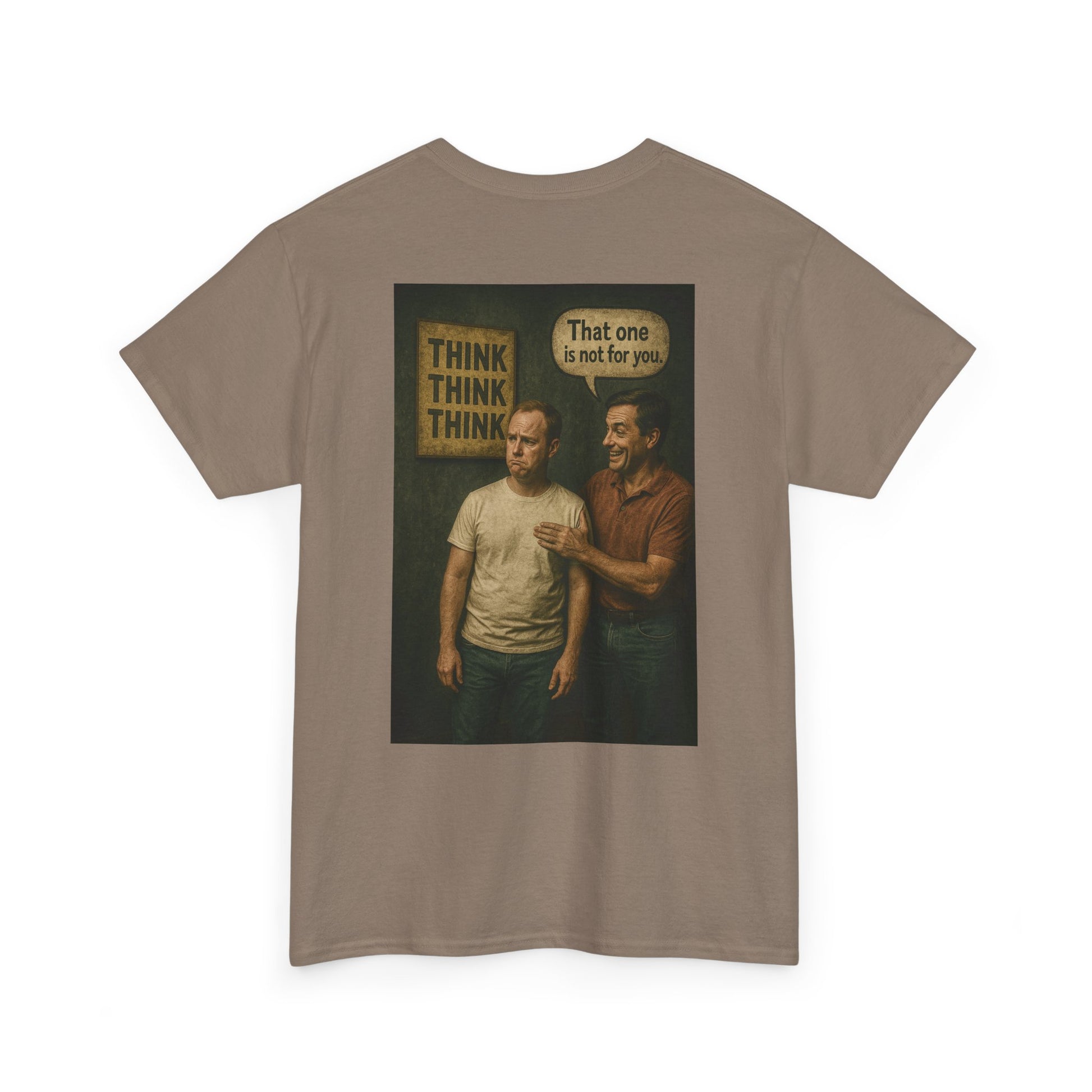 Haler Smith - T-Shirt - Haler Smith Heavy Cotton Short Sleeve Tee 2XL - 5XL - Think Is Not For You - Clubhouse Male