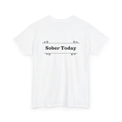 Haler Smith Heavy Cotton Short Sleeve Tee - Sober Today 1 - S-XL