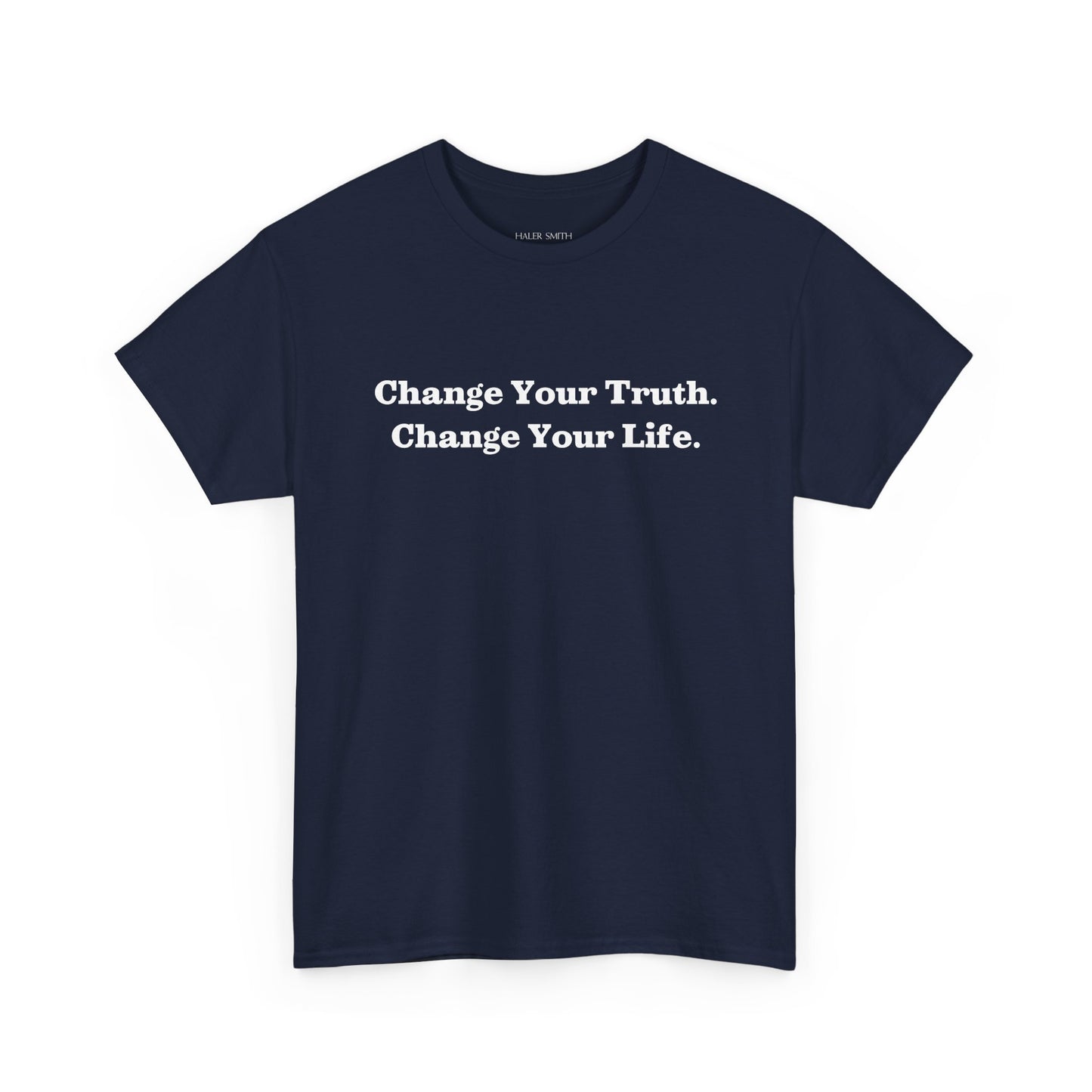 Recovery Short Sleeve T-Shirt | Change Your Truth Change Your Life On The Front