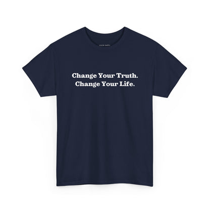 Recovery Short Sleeve T-Shirt | Change Your Truth Change Your Life On The Front