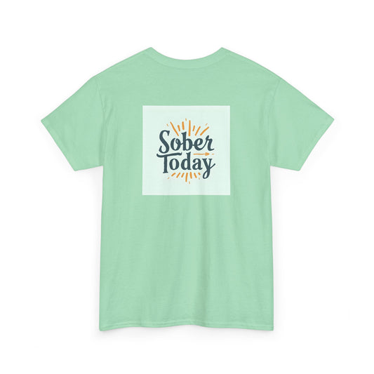 Haler Smith - T-Shirt - Haler Smith Heavy Cotton Short Sleeve Tee - Sober Today 6 - S - XL