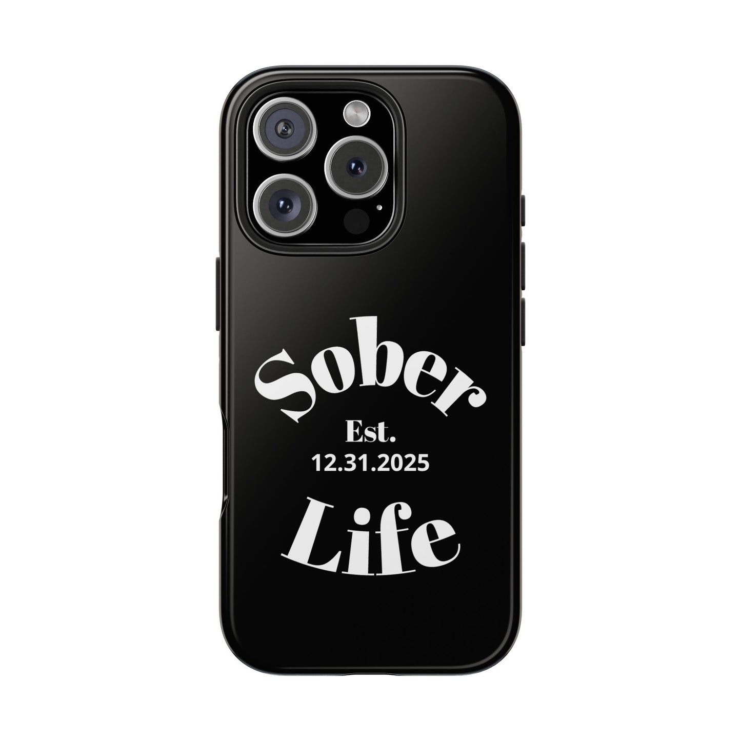 Recovery Phone Case | Sober Life Est. Design 1 | Black iPhone Case