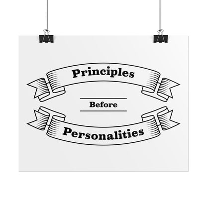 Haler Smith Rolled Poster - Principles Before Personalities - White Matte