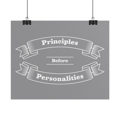 Haler Smith - Poster - Haler Smith Rolled Poster - Principles Before Personalities 1 - Gray Matte Finish