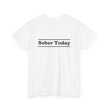 Haler Smith - T-Shirt - Haler Smith Heavy Cotton Short Sleeve Tee - Sober Today 3 - S - XL