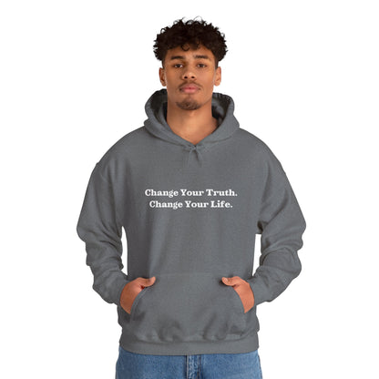 Recovery Hoodie | Change Your Truth Change Your Life On The Front