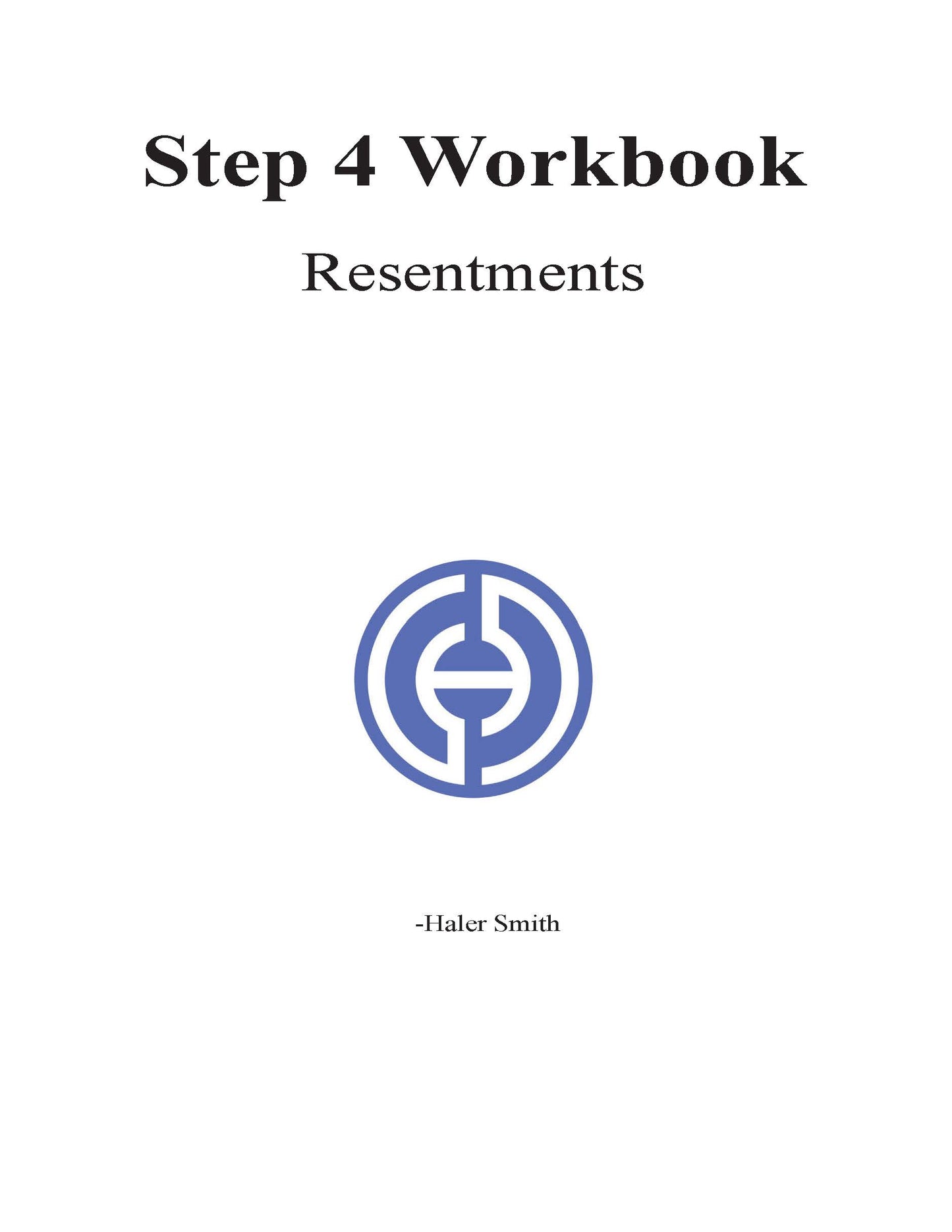 Step Journals- Step 4 Resentments- Download